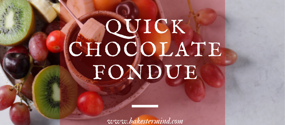 Quick Chocolate Fondue