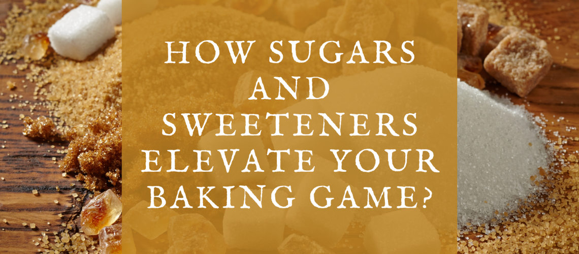 Sugar and Sweeteners
